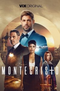 Montecristo: 1 Temporada