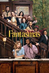 Fantasmas: 2 Temporada