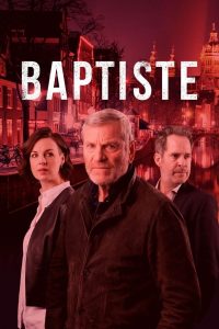 Baptiste: 1 Temporada