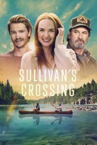 Sullivan’s Crossing: 1 Temporada