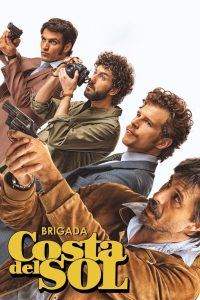 Brigada Costa del Sol: 1 Temporada