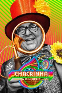 Chacrinha: A Minissérie: 1 Temporada