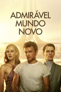 Admirável Mundo Novo: 1 Temporada