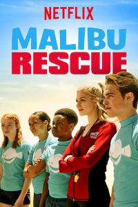 Resgate em Malibu – A Série: 1 Temporada