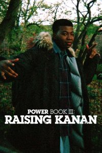 Power Book III: Raising Kanan: 1 Temporada