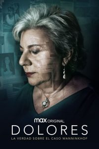 Dolores: A Verdade Sobre o Caso Wanninkhof: 1 Temporada