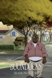 Boondocks: 4 Temporada