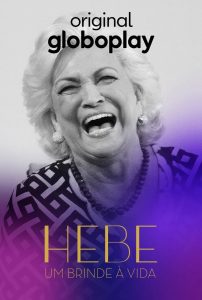 Hebe: Um Brinde à Vida: 1 Temporada