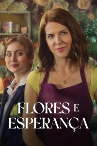 Flores e Esperança